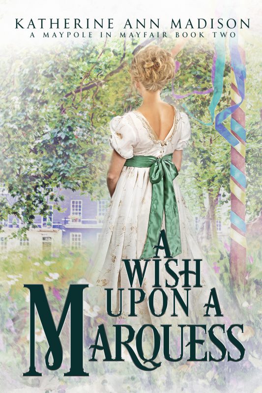 A Wish Upon a Marquess