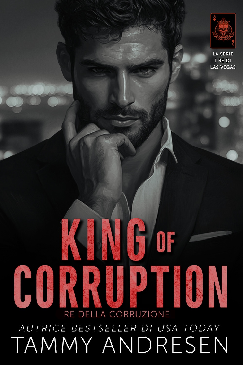 King of Corruption: RE DELLA CORRUZIONE